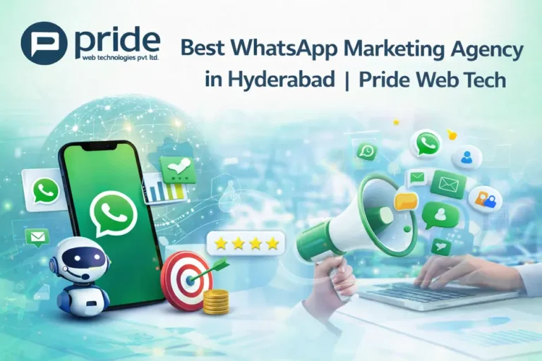 Best WhatsApp Marketing Agency in Hyderabad | Pride Web Tech